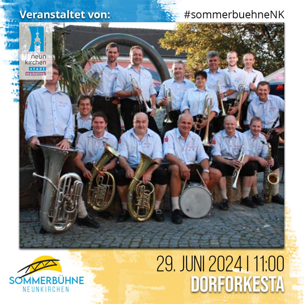 Blasmusik Neunkirchen, Dorforkesta, Sommerbühne, Sommerbühne Neunkirchen